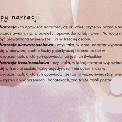 Typy narracji: narrator trzecioosobowy opowiada o wydarzeniach, nie uczestnicząc w nich, ale wiedząc wszystko o bohaterach.