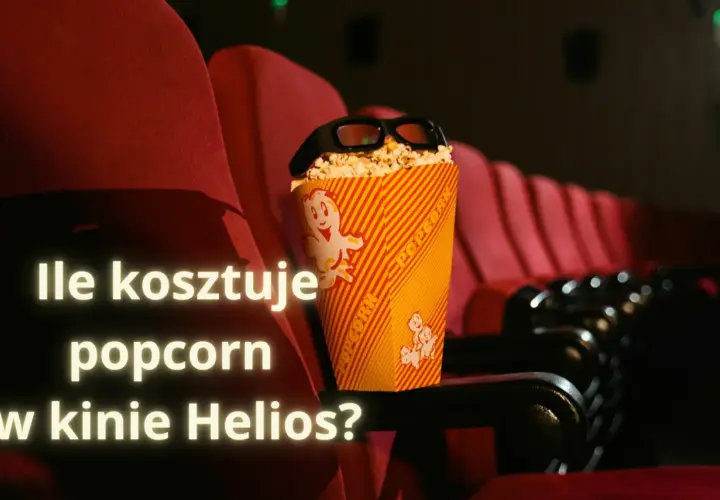 Mega popcorn w kinie Helios? Zobacz, ile kosztuje ta kinowa przekąska i czy warto ją kupić.