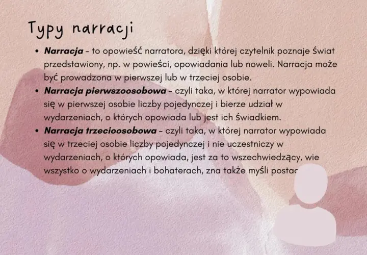 Typy narracji: narrator trzecioosobowy opowiada o wydarzeniach, nie uczestnicząc w nich, ale wiedząc wszystko o bohaterach.