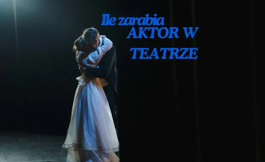 Zarobki aktora w teatrze muzycznym: od początkującego do gwiazdy sceny